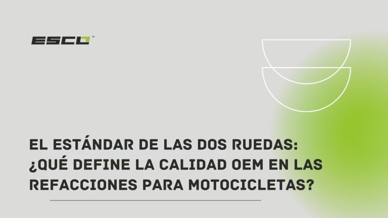 El estándar de las dos ruedas: ¿Qué define la calidad OEM en las refacciones para motocicletas?